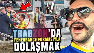 TRABZONDA FENERBAHÇE FORMASIYLA DOLAŞMAK  HEMDE RAMAZAN AYINDA [upl. by Nivak246]