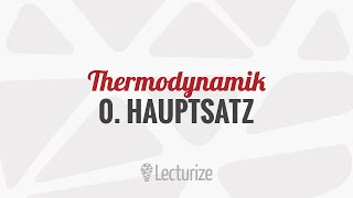 0 Hauptsatz der Thermodynamik GdT DE [upl. by Platon469]