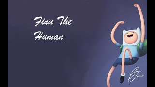 Finn the human [upl. by Rimat]