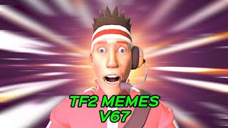 TF2 MEMES V67 savetf2 fixtf2 [upl. by Yenahs]