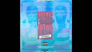 Passing Toloba Aí Rony Eopartido X Portuga Feat Dj MAIKE [upl. by Manchester571]