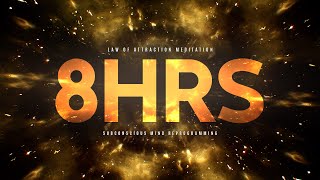 8 HOURS Billionaire Law of Attraction Hypnosis • Billionaire Affirmations  Subliminals • Theta 7hz [upl. by Aleron]