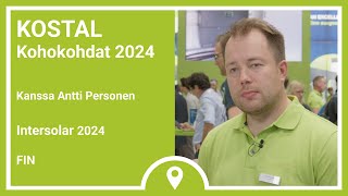 Intersolar KOSTAL Solar Electricin vuoden 2024 kohokohdat Antti Pesosen kanssa  KOSTAL [upl. by Heimlich]