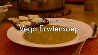 Vegetarische Erwtensoep 🥣 Snert  Chez Joppe 26 [upl. by Nylasoj]