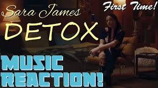 WONDERFUL VOCALS✨Sara James  DETOXFirst Time  Music Reaction🔥 [upl. by Arhez962]