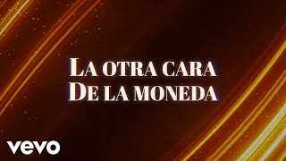 La Arrolladora Banda El Limón De René Camacho  La Otra Cara De La Moneda LETRA [upl. by Rooker]