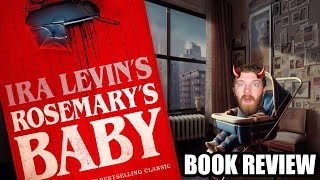 Rosemarys Baby  Ira Levin  Book Review SPOILERS [upl. by Ayikur]