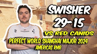 M80 Swisher 2915 vs Red Canids Anubis Perfect World Shanghai Major 2024 Americas RMR  CS2 POV [upl. by Gherardo452]