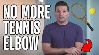 No More Tennis Elbow [upl. by Lenes]