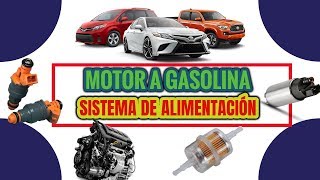 Sistema de Alimentación del Motor a Gasolina ALIMENTACIÓN DEL VEHÍCULO [upl. by Narag]