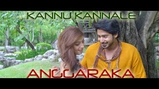 KANNU KANNALE angaraka [upl. by Aldon]