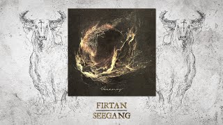 Firtan  Seegang [upl. by Rehotsirhc]