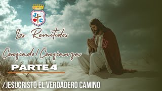 Jesucristo El Verdadero Camino  Pta Elsa Salas Mejia Los remitidos confiadoconfianza parte 4 [upl. by Harland]