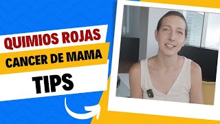 Quimioterapia Roja CÁNCER de mama TIPS [upl. by Yelyk428]