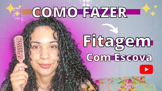 COMO FAZER FITAGEM NO CABELO CACHEADO  Como Finalizar os Cachos  Fitagem com escova [upl. by Nannaihr643]