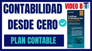 🔴Como se estructura el PLAN DE CUENTAS 📄  CURSO DE CONTABILIDAD DESDE CERO VIDEO 8 [upl. by Aiyekal]