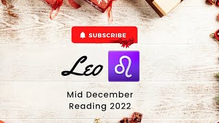 Leo ♌️Mid December 2022 [upl. by Nogas]