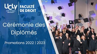 Cérémonie des Diplômés de la Faculté de Droit  UCLy  Promotions 20222023 [upl. by Maryn]