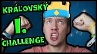 KRÁĽOVSKÝ CHALLENGE  Clash Royale 731 [upl. by Parnas]