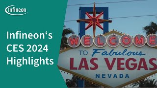 CES 2024 Highlights Infineons CuttingEdge Innovations  Infineon [upl. by Eninej228]