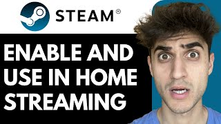 How to Enable and Use In Home Streaming on Steam [upl. by Isdnil539]