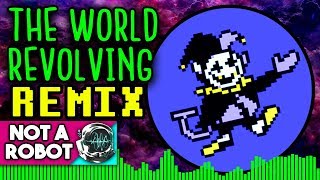 DELTARUNE Jevils Theme quotThe World Revolvingquot REMIX Not A Robot [upl. by Anestassia305]