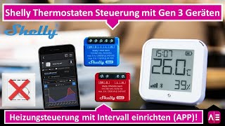 Shelly Thermostaten Steuerung mit Gen 3 Geräten Installation Integration Intervall [upl. by Rodnas270]