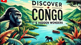 À la Découverte du Congo  Beauté Richesses et Secrets Cachés [upl. by Ecirtahs]