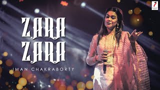 Zara Zara RHTDM  Iman Chakraborty Live  Cover Song [upl. by Ameerahs804]