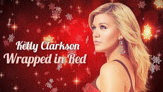 Kelly Clarkson  Wrapped in Red  Lyric Video Full HD [upl. by Nadler19]