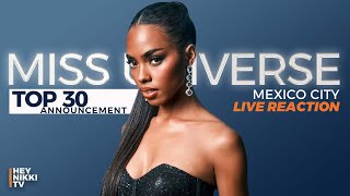 TOP 30  MISS UNIVERSE 2024  Live Reaction [upl. by Ymaral]