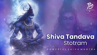 Shiva Tandava Stotram  Powerful Shiva Mantra  Original Powerful amp Best Trance [upl. by Amsden819]