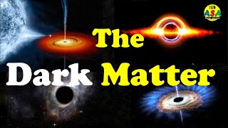 The Dark Matter Unveiling the Mystery  Axions [upl. by Warden]