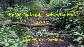 Solsbury Hill Peter Gabriel LYRICS ON SCREEN [upl. by Care]