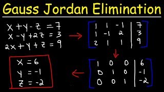 Gauss Jordan Elimination amp Reduced Row Echelon Form [upl. by Leksehcey62]