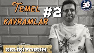 Temel Kavramlar 2 I Gelişiyorum [upl. by Iaj]