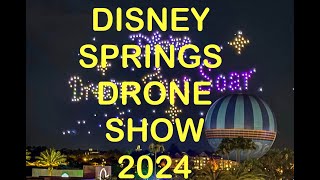 Drone Show Disney Springs 2024 [upl. by Regan]