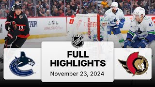 NHL Highlights  Canucks vs Senators  November 23 2024 [upl. by Dysart]