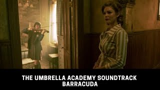 Heart  quotBarracudaquot The Umbrella Academy [upl. by Harlin]