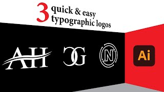 Logo Design  Three quick and easy typographic logos using Adobe Illustrator [upl. by Lihas]