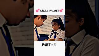 School Love Story 😘💞  Part 3❤️ schoollovestory love viralvideo collegelovestory lovestory [upl. by Airehc]