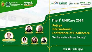 Unjaya International Conference of Healthcare UNICARE 2024 DAY2 [upl. by Boggs]