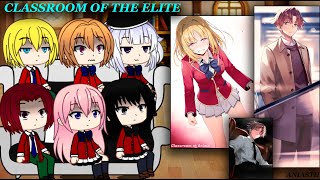 Classroom of the Elite react to Ayanokoji  ENGRU [upl. by Belldas180]