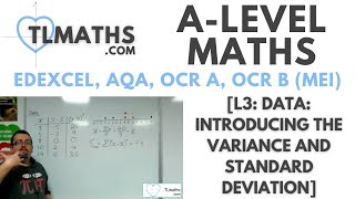 ALevel Maths L311 Data Introducing the Variance and Standard Deviation [upl. by Ahsaf]