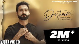 DISTANCE Navdeep Sodhi FtGurlez AkhtarFull HD 2019 [upl. by Donall]