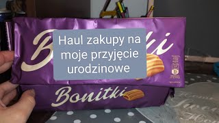 Haul zakupy na moje przyjęcie urodzinowe [upl. by Irodim]