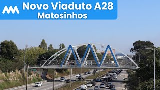 Novo Viaduto Sobre a A28  Matosinhos [upl. by Yvehc]