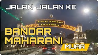 Jalanjalan di Bandar Maharani Muar di waktu malam [upl. by Amadus663]