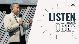 Listen and Obey  Bro Paul Atis  JTG Manila Church [upl. by Cirderf30]