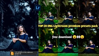 TOP 20 DNG Lightroom premium presets pack Lightroom Mobile Presets free new 2024 [upl. by Eckmann]